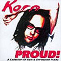 Korn : Proud! (A Collection of Rare & Unreleased Tracks)